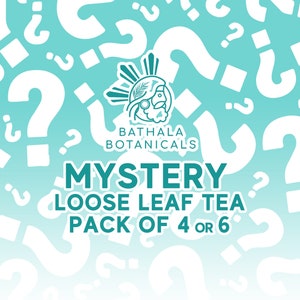 Mystery Loose Leaf Tea Sampler Pack from Bathala Botanicals - Choose Any 4 or 6 - Tea Sample Pack - Tea Gift Set - Tea Mystery Package Set
