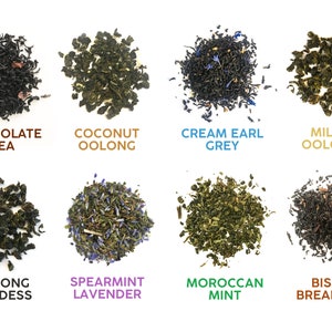 May include: Assortment of loose leaf tea blends, including Chocolate Tea, Coconut Oolong, Cream Earl Grey, Milky Oolong, Oolong Goddess, Spearmint Lavender, Moroccan Mint, and Bisaya Breakfast.