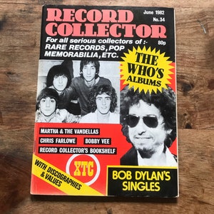 Vintage record collector magazine June 1982 - The Who albums, Bob Dylan’s singles, XTC, Martha & the vandellas