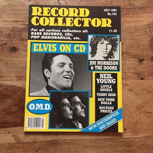 Vintage record collector magazine July 1991 - Jim Morrison, Elvis Presley, Neil Young, O.M.D, New York Dolls, Terry Reid, Morrisey