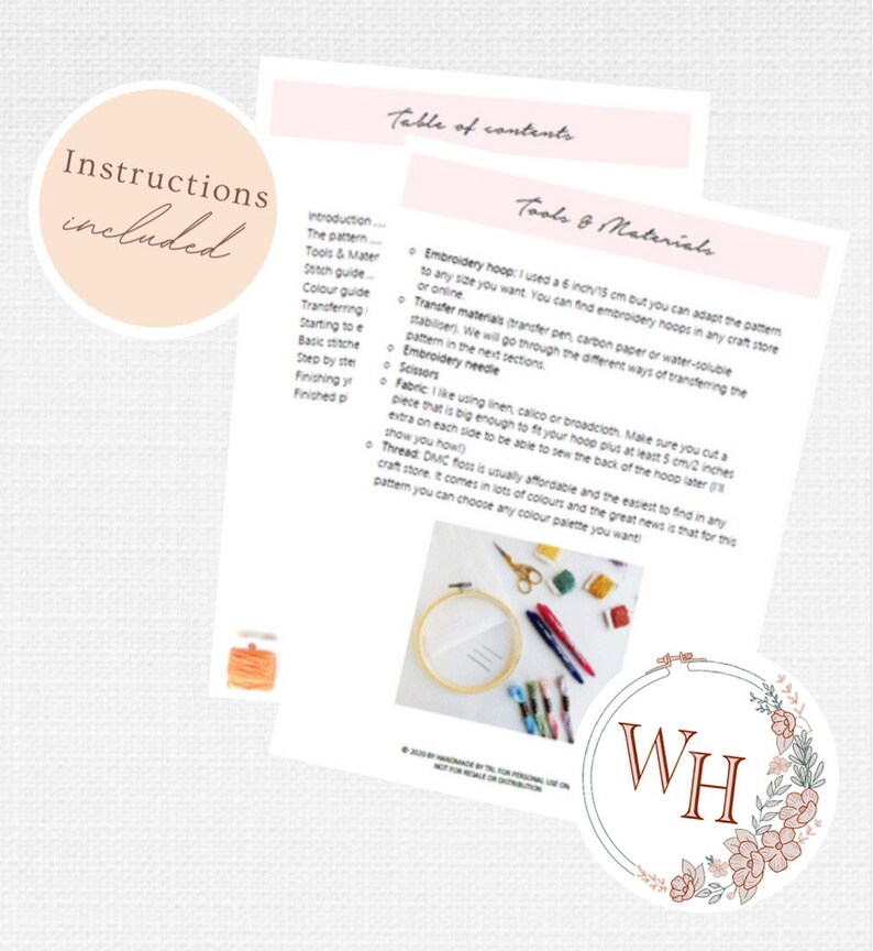 May include: A close-up of embroidery supplies, including a 6-inch embroidery hoop, embroidery needles, scissors, fabric, and DMC floss. The text "Instructions included" is visible in the upper left corner of the image. The text "Tools & Materials" is visible in the upper right corner of the image. The text "WH" is visible in a circle with floral designs in the lower right corner of the image.