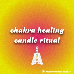 Chakra Healing Candle Magick Ritual