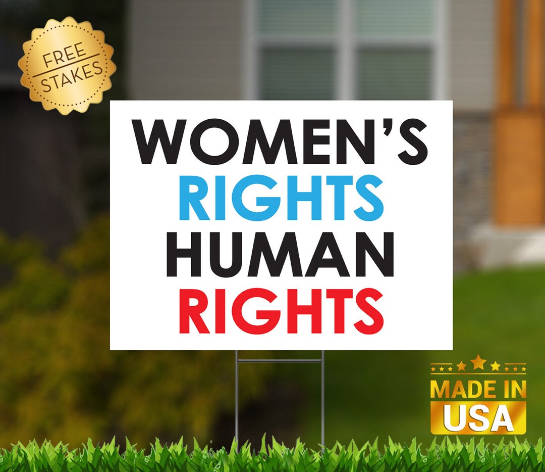 Women's Rights Human Rights Yard Sign With Metal Hstake Etsy