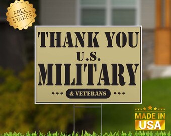 Thank You Military and Veterans - Yard Sign with Metal H-Stake