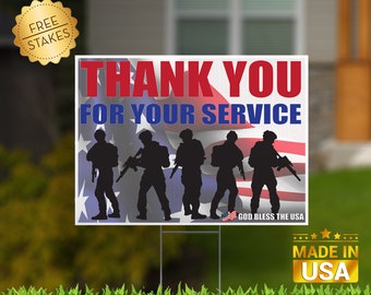 Thank You For Your Service - Honoring Active Duty Troops and Veterans - 18x24 Yard Sign with Metal H-Stake