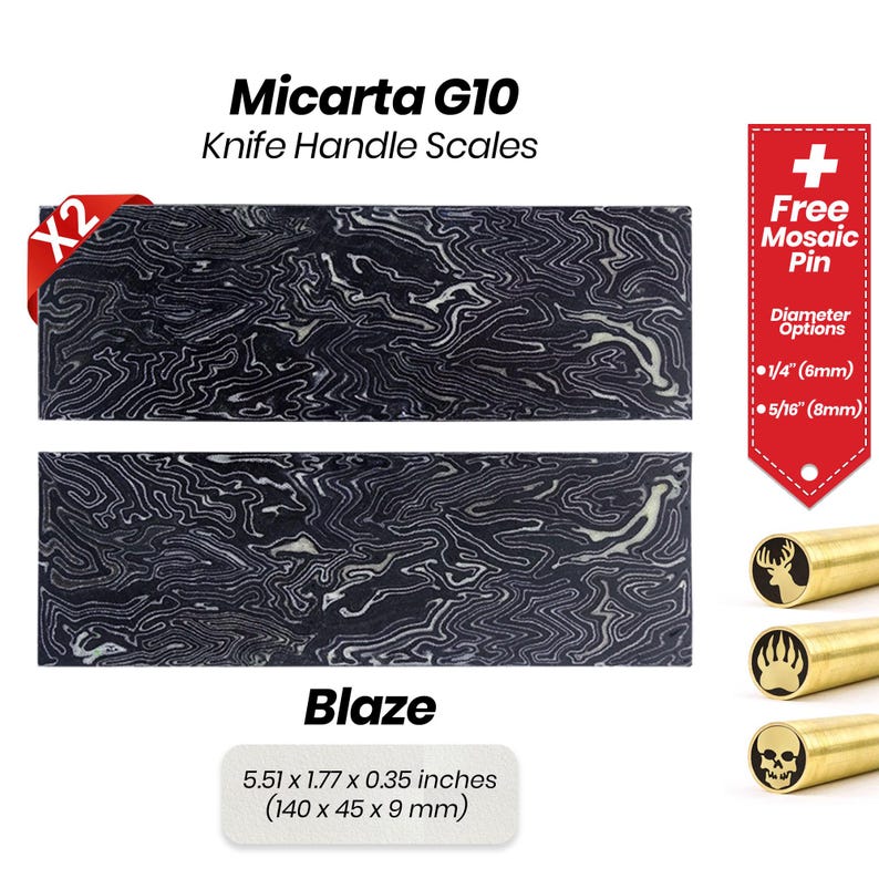 May include: Two black and white Micarta G10 knife handle scales, 5.51 x 1.77 x 0.35 inches (140 x 45 x 9 mm), with a "Blaze" pattern. A free mosaic pin is included with a choice of 1/4 inch (6mm) or 5/16 inch (8mm) diameter.
