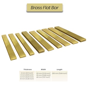 May include: A collection of brass flat bars, each with a rectangular shape and a golden hue. The image includes a table with dimensions: thickness from 3 mm (0.11 inch) to 10 mm (0.39 inch), width from 20 mm (0.78 inch) to 40 mm (1.57 inch), and a length of 250 mm (9.84 inch). The text "Brass Flat Bar" is at the top.