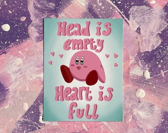 Kirby - Head Empty, Heart Full Art Print - Kirby and the Forgotten Land - Nintendo - Switch - Journaling Card - Wall Decor - Cute Game
