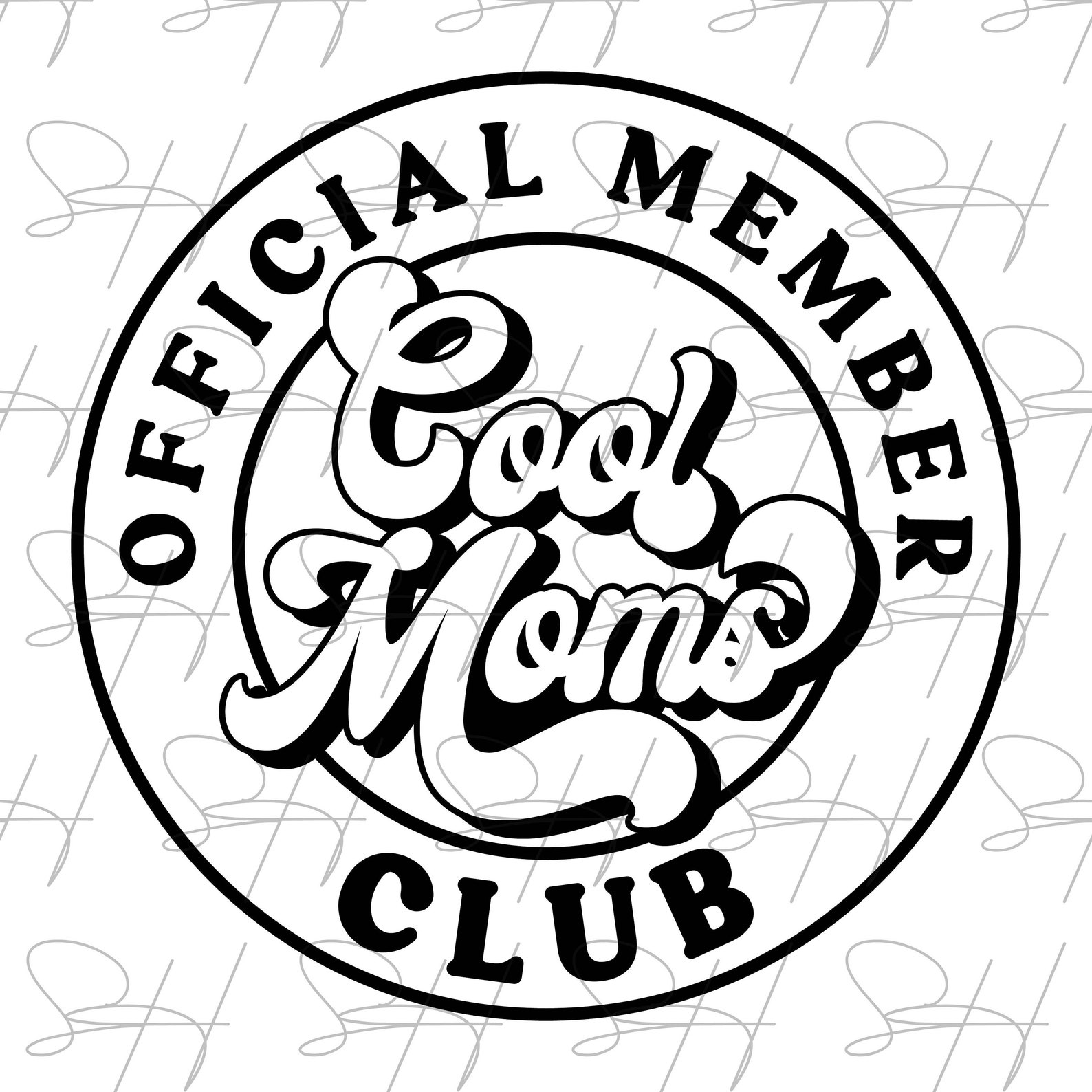 Cool Moms Club Design/svg File - Etsy