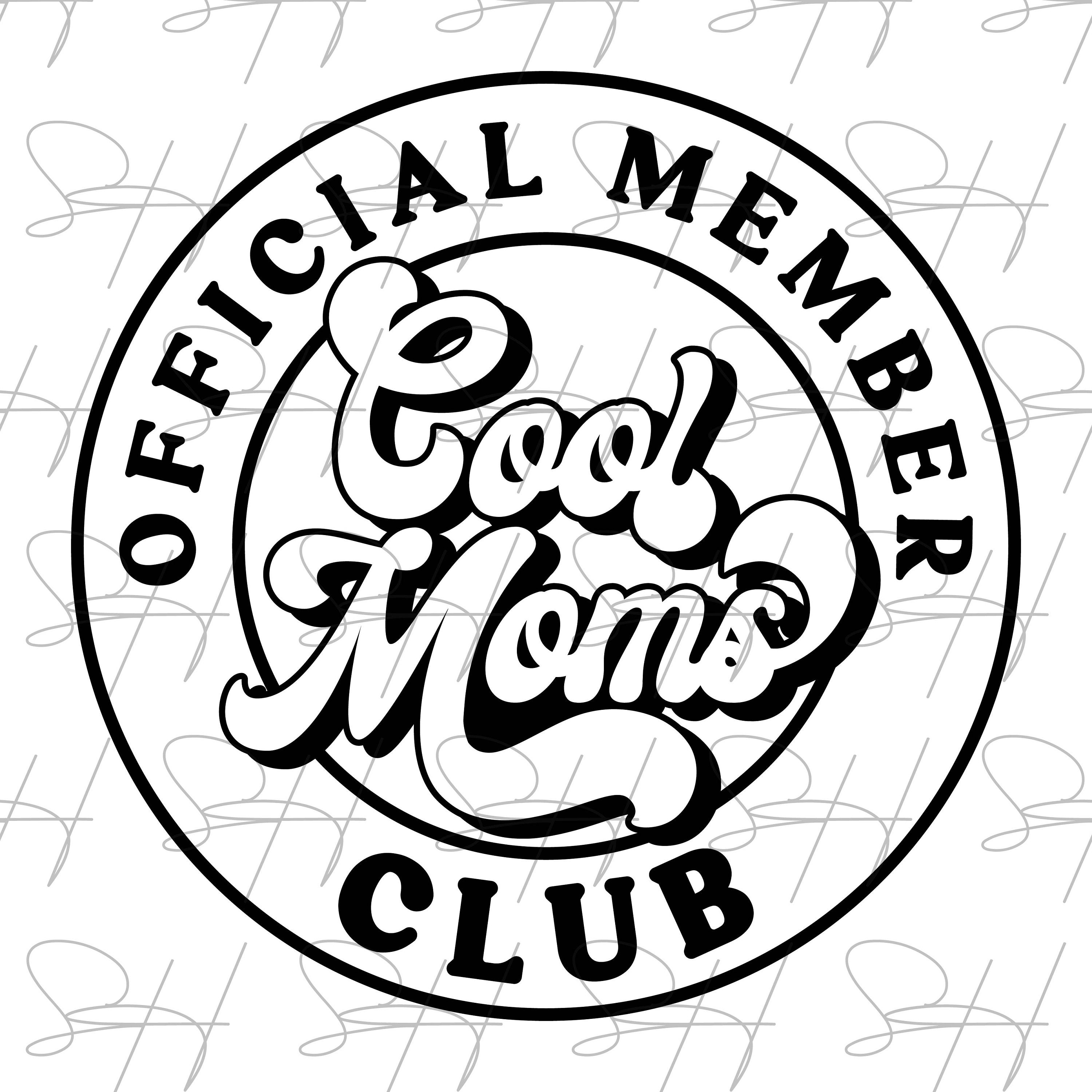 Cool Moms Club Design/svg File Etsy