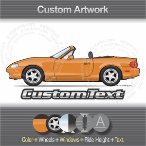 Custom 99 1999 2000 2001 02 03 04 2005 Mazda Mazdaspeed MX5 MX-5 Miata NB 10AE 10th art for T-Shirt long sleeve Hoodie kids mug sticker cap