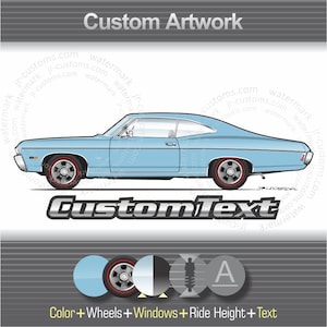 Custom 1967 1968 Chevrolet Chevy Biscayne Bel Air Caprice Impala ss 427 396 350 Wagon Coupe 4 door Sedan hardtop Art for T-Shirt Hoodie mug
