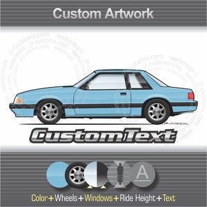 Custom 1987 1988 1989 87 88 89 1990 1991 1992 1993 90 91 92 93 Mustang Notchback 5.0 LX ford foxbody  Art for T-Shirt hoodie mug long sleeve