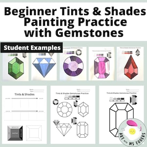 May include: A printable worksheet for learning about tints and shades of color. The worksheet features a variety of gemstone shapes, including a diamond, a square, and a circle. The worksheet also includes a color wheel and a scale for mixing tints and shades.