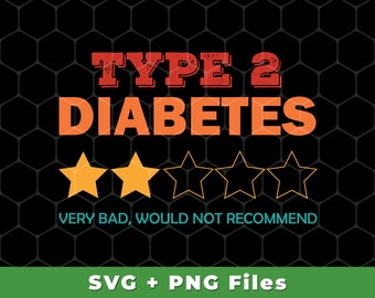 Diabetes tipo 2 svg, Ver mal svg, No recomendaría svg, Diabetes retro svg, Conciencia de la diabetes svg, SVG para camisas, Sublimación PNG