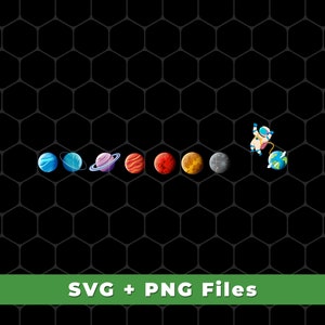Come To The Galaxy Svg, Discover Planets Svg, Solar System Svg, Planets Design, Planets Png, Planets Shirts, SVG For Shirts, PNG Sublimation