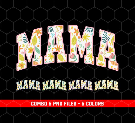 Combo 5 Mama Gifts Png, Floral Mama Png, Mama Varsity, Mama Design, Mother's Day Png, Sublimation Design, Mom Shirt Png, Digital Download