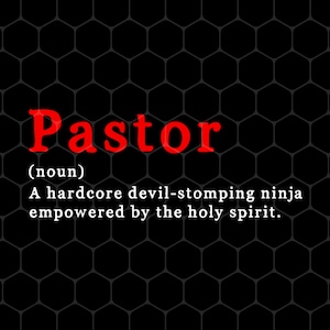 Pastor Definition Png, Pastor Noun Png, Pastor Lover Png, Best Pastor Png, Png For Pastor, Pastor Shirts, Png For Shirts, Png Sublimation