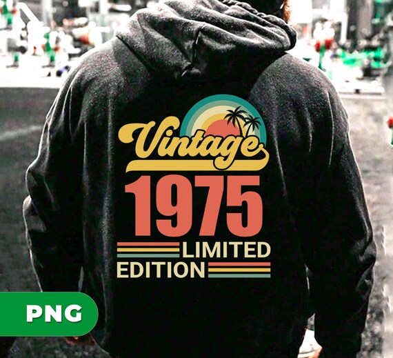 1975 Birthday Png, 1975 Shirts, 1975 Birthday Design, Vintage 1975 Limited Edition Png, Retro 1975 Birthday, PNG For Shirts, PNG Sublimation