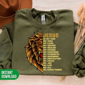 Puede incluir: Sudadera verde con un gr&aacute;fico de le&oacute;n y el texto "JESUS IS MY GOD MY KING MY LORD MY SAVIOR MY HEALER MY REFUGE MY PROVIDER MY STRENGTH MY DEFENDER MY PROTECTOR MY PEACE MY JOY MY LIFE MY ALL MY EVERYTHING!"