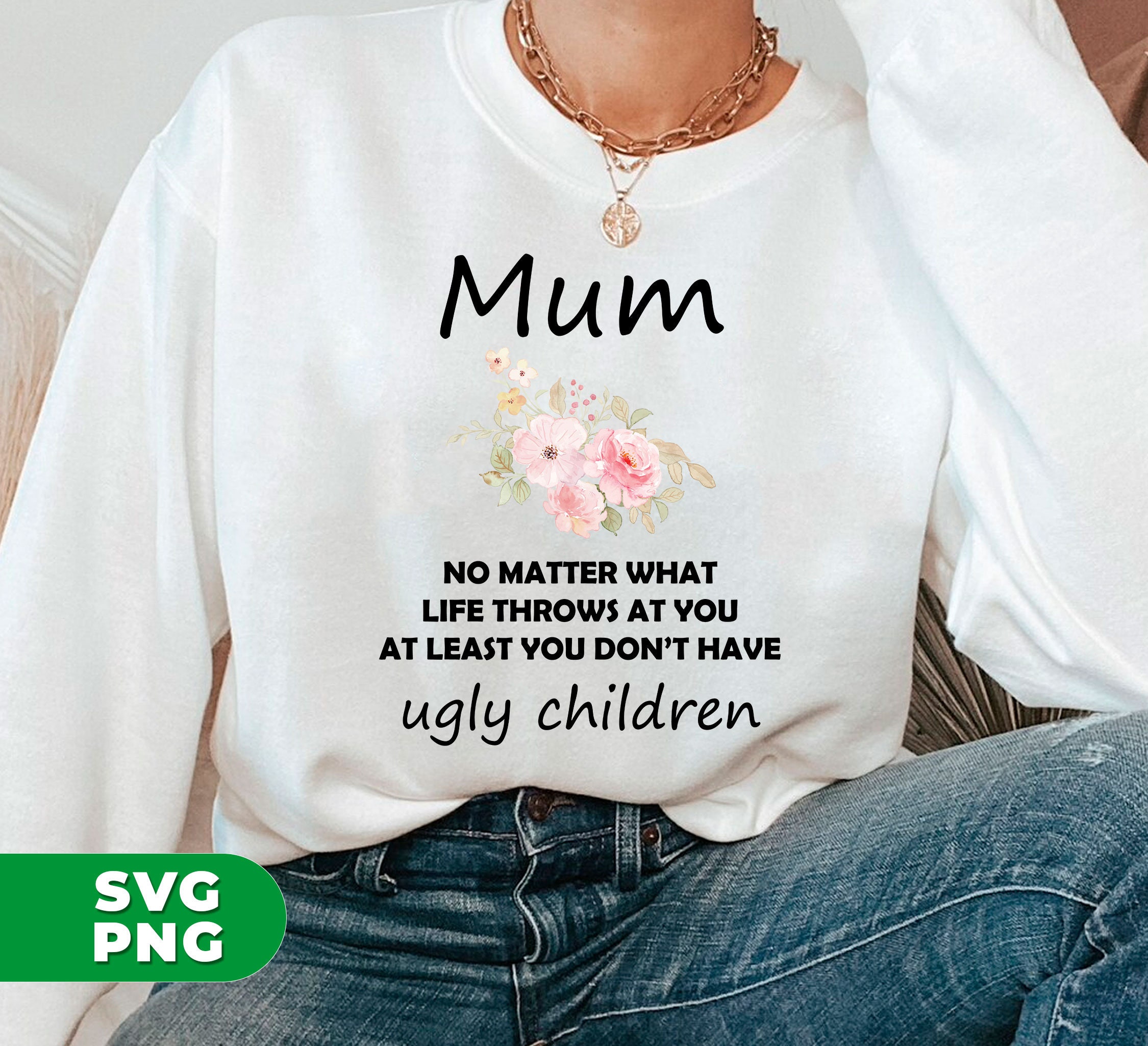 Emily Gift Lustige Muttertagskarte – „No Matter What Life Throws At You At Least You Don't Have Ugly Children“