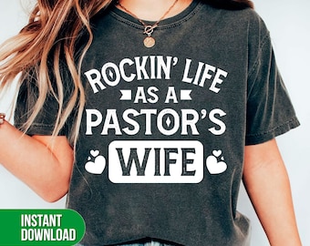 Rocking Life As A Pastor's Wife Svg, Pastor Retro Svg, Pastor For Shirt, Christian Svg, Retro Pastor Svg, SVG For Shirts, PNG Sublimation