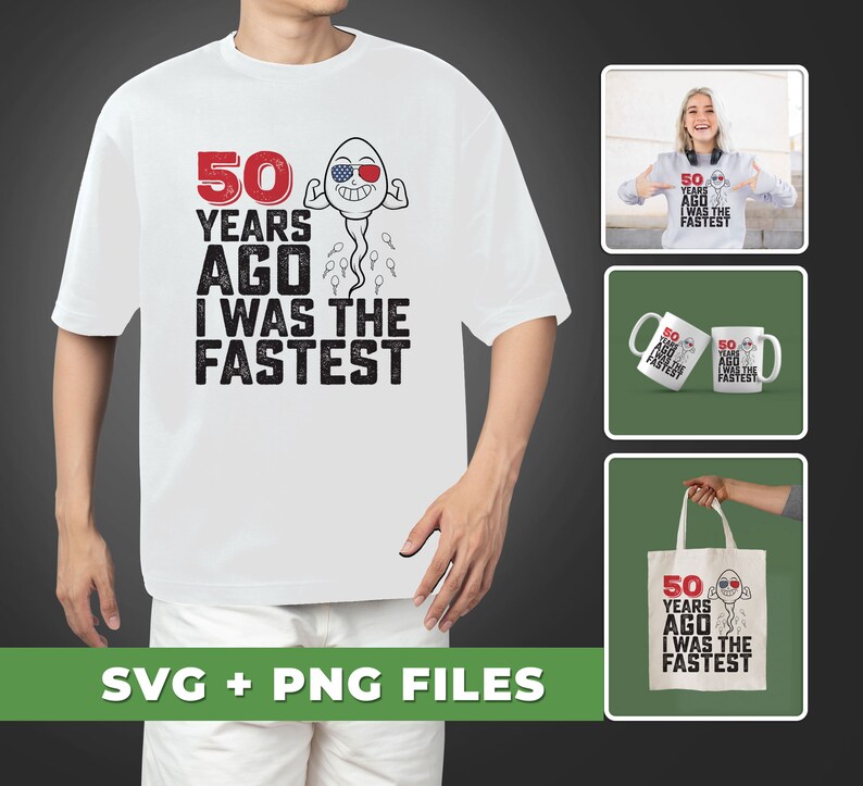 Lustige 50 Jahre alte SVG, lustig ich war der Schnellste, ich war der Schnellste vor 50 Jahren, 50. Geburtstag SVG, SVG für Shirts, PNG Sublimation Bild 2