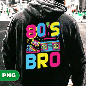 80&#39;s Bro Svg, 80s Style Svg, Disco Style Svg, Cassette Svg, Sneakers Svg, Disco Design, 80 Disco Png Files, SVG For Shirts, PNG Sublimation