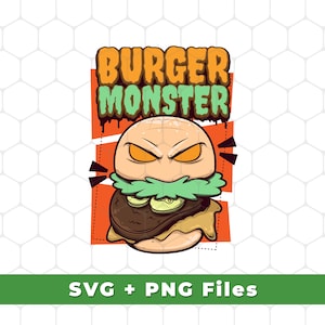 Burger Monster Svg, Love Burger Svg, Baby Angry Burger Svg, Hamburger Svg, Funny Burger Svg, Cartoon Burger, SVG For Shirts, PNG Sublimation