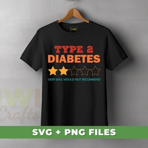 May include: Black t-shirt with a graphic design that says "Type 2 Diabetes" with a one-star rating and the text "Very bad, would not recommend".