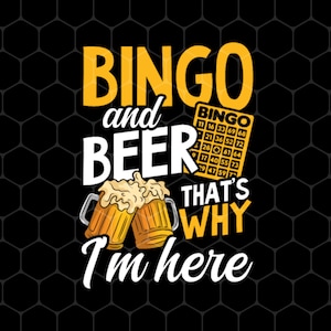 Bingo y cerveza png, es por eso que estoy aquí png, amor bingo png, amor cerveza png, amor bingo y cerveza png, png imprimible, archivo digital