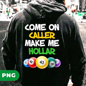 Come On Caller Make Me Holler Png, Love Bingo Game Png, Lucky Game Png, Wygraj los na loterię Png, Png do druku, Plik cyfrowy