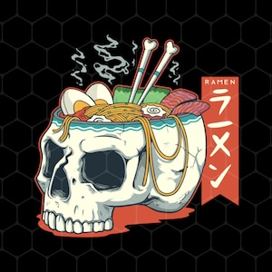 Ramen In The Skull Bowl Png, Love Japnaese Noodles Png, Japanese Lover Png, Noodles Lover Gift Png, My Ramen, Png Printable, Digital File