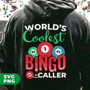 World&#39;s Coolest Bingo Caller Svg, Lucky Game Png, Bingo Player Svg, Bingo Png, Bingo Design, Bingo Shirts, Png For Shirts, Png Sublimation