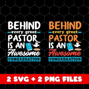 Behind Every Great Pastor Is An Awesome SVG, SVG Congregation Love Png, Best Pastor Png, Awesome Pastor SVG, Png for shirts, Png sublimation