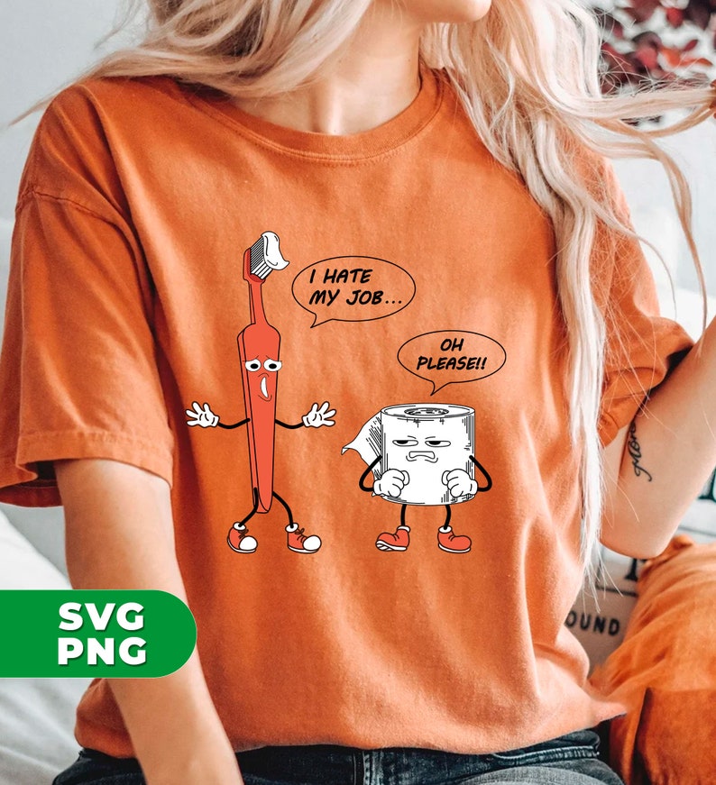 I Hate My Job Png, Bathroom Decoration Png, Toilet Wall Art Png, Funny Art For Toilet, Toilet Decoration, PNG For Shirts, PNG Sublimation image 8