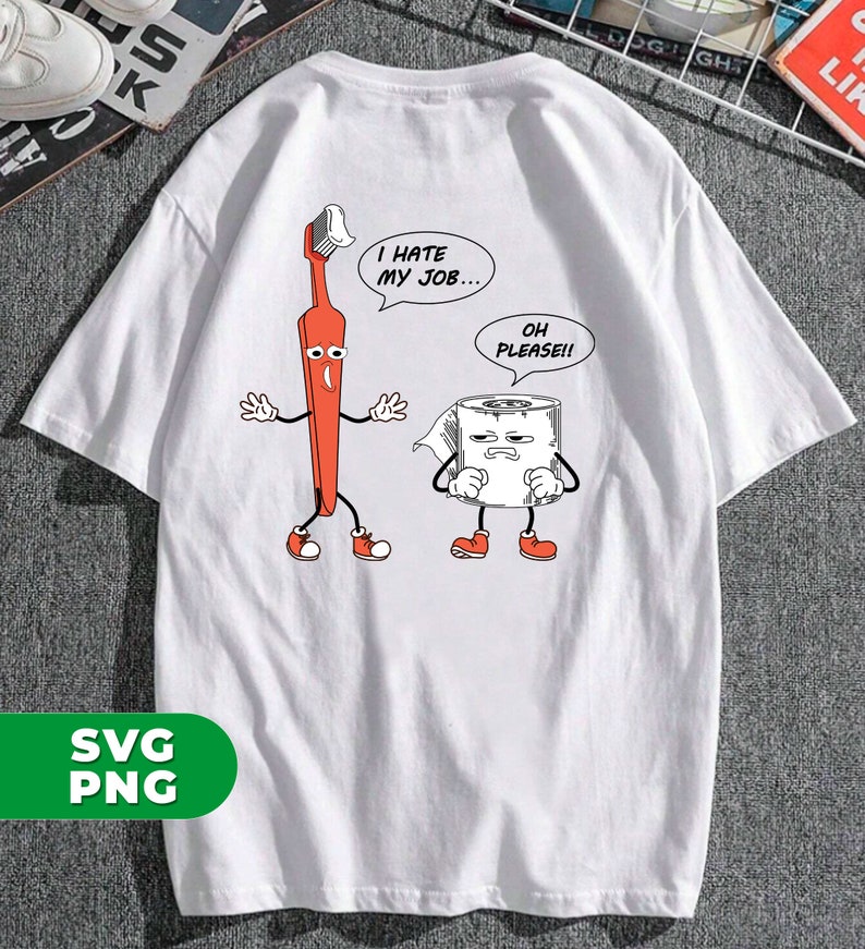 I Hate My Job Png, Bathroom Decoration Png, Toilet Wall Art Png, Funny Art For Toilet, Toilet Decoration, PNG For Shirts, PNG Sublimation image 7