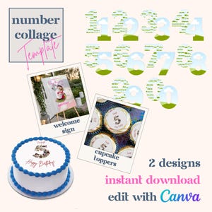 May include: A collection of birthday designs, including a cake, cupcake toppers, and a welcome sign. The image also features number cutouts with a landscape design. Text includes "number collage template", "welcome sign", "cupcake toppers", "2 designs", "instant download", and "edit with Canva".