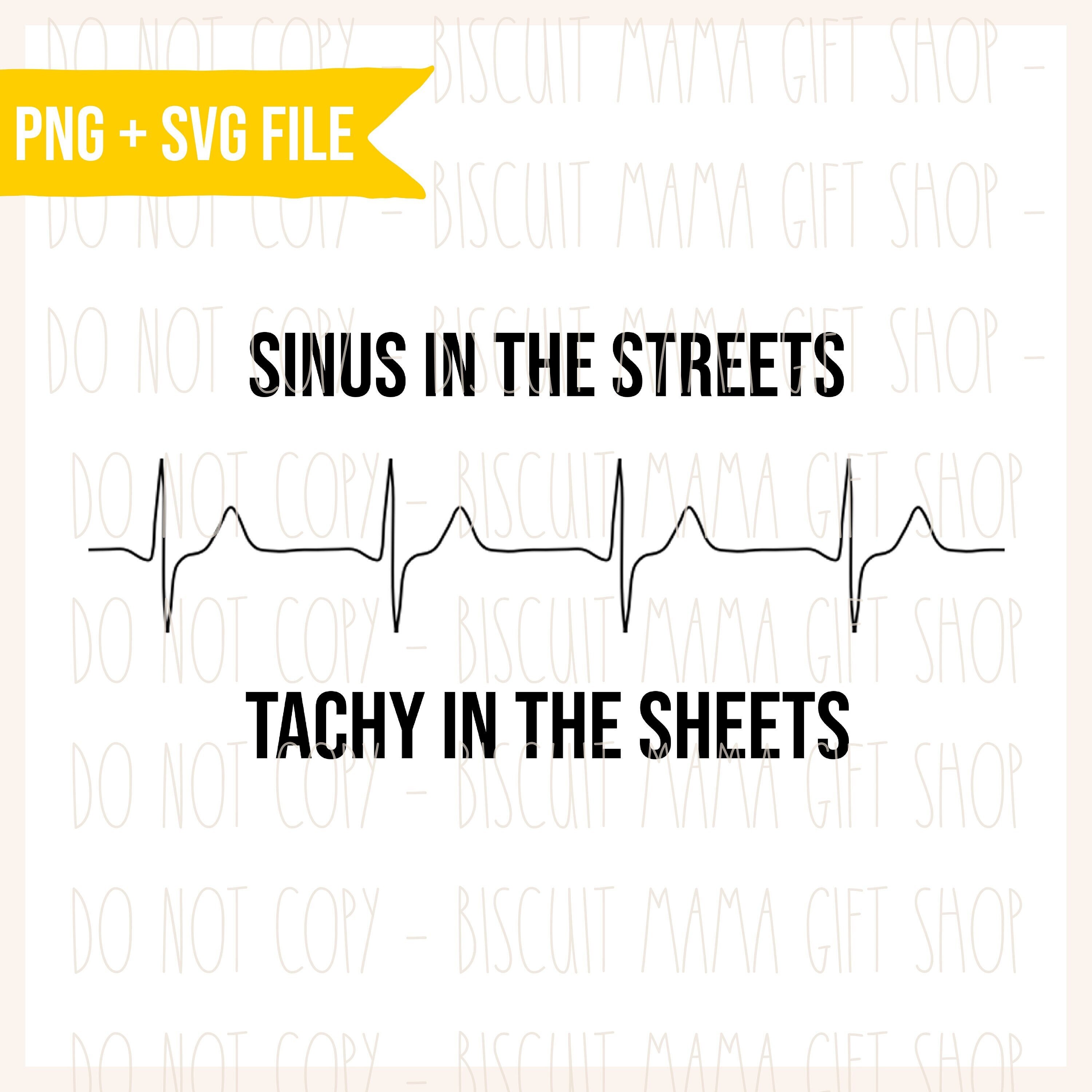 Sinus In The Streets Tachy In The Sheets