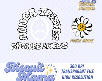 Sad Boyz png, Sad Boyz design, Nunca Tristes Siempre Locos
