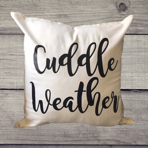 Cuddle Weather Pillow Cover, clima de abrazo, almohada linda, decoración