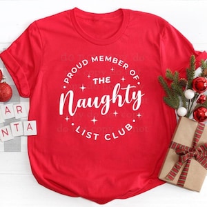 Naughty List Shirt | Cute  Unisex T-Shirt| Funny Christmas Tee | Christmas wear
