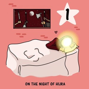 May include: A cartoon illustration of a person sleeping in bed with a halo above their head. The text "ON THE NIGHT OF HIJRA" is below the bed. A star with the number "1" inside is in the top right corner of the image.