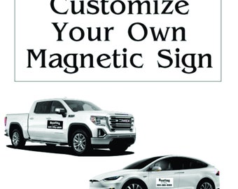 2 Pack 12in x 18in Custom Magnetic Sign Great Auto, Car Truck Business Sign