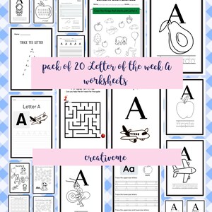 Letter of the week A.Pack of 20 worksheets to practice,trace and learn the Letter A.Includes coloring sheets and fun games. A4 size download