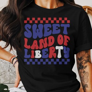 Sweet Land of Liberty T-Shirts, Patriotic Tee, USA Flag T-Shirts, Retro 4th of July, Patriotic Gift, Independence Day Shirts