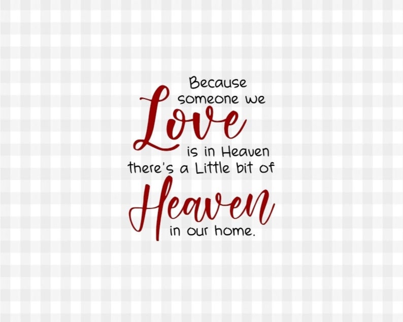 Download Because someone we love is in heaven svg file heaven saying | Etsy