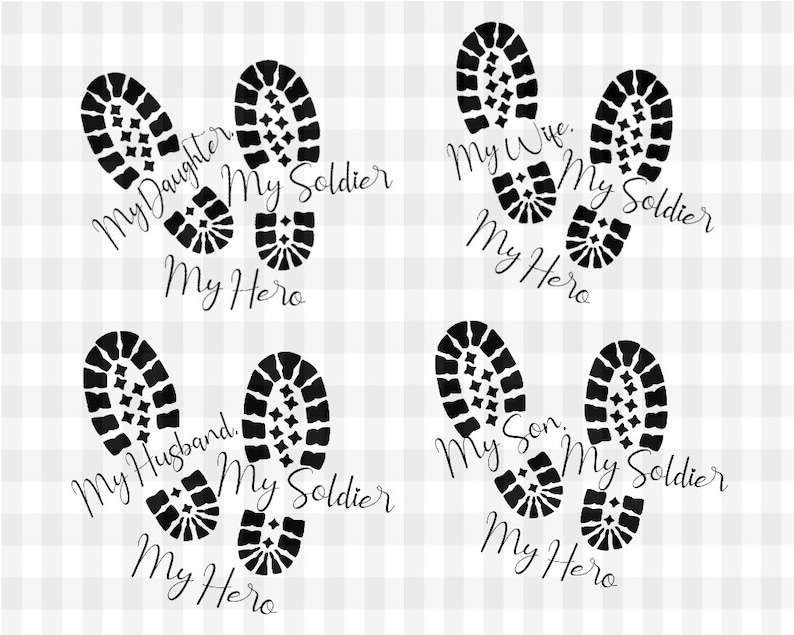 Puede incluir: Cuatro huellas de botas negras con el texto "My Soldier" y "My Hero" sobre cada par. El texto sobre cada par de huellas tambi&eacute;n incluye "My Daughter", "My Wife", "My Husband" y "My Son".