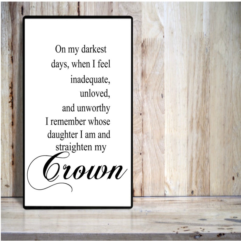 On My Darkest Days When I Feel Inadequate Unloved and | Etsy