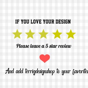Puede incluir: Un fondo blanco con un patr&oacute;n de cuadros. El texto "IF YOU LOVE YOUR DESIGN" est&aacute; en negro. Cinco estrellas amarillas est&aacute;n debajo del texto. El texto "Please leave a 5 star review" est&aacute; debajo de las estrellas. Un coraz&oacute;n rojo est&aacute; debajo del texto. El texto "And add terrigdesignshop to your favorites!" est&aacute; debajo del coraz&oacute;n.